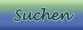 Suche